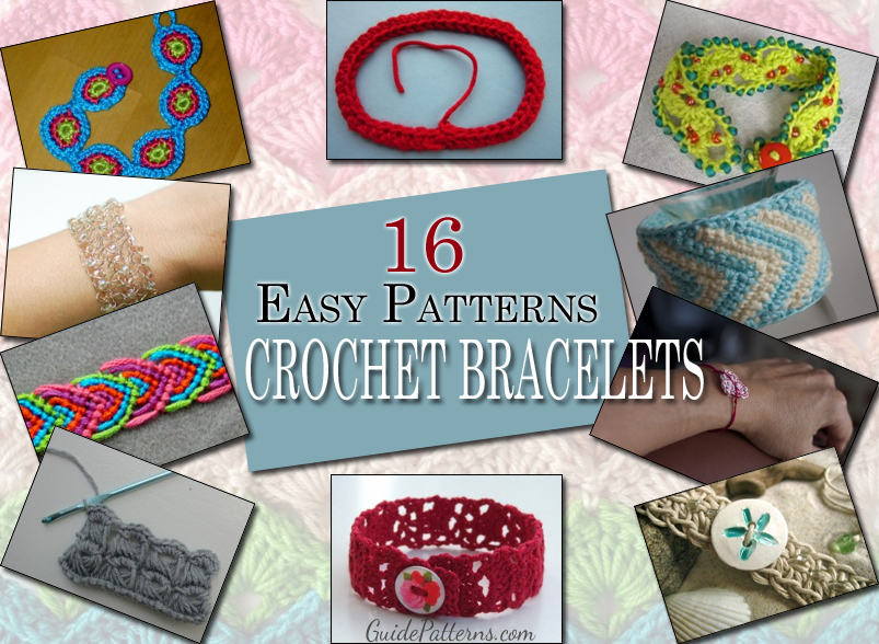 How to Crochet Bracelets - FeltMagnet