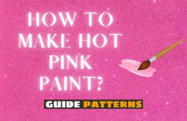 How to make hot pink paint?