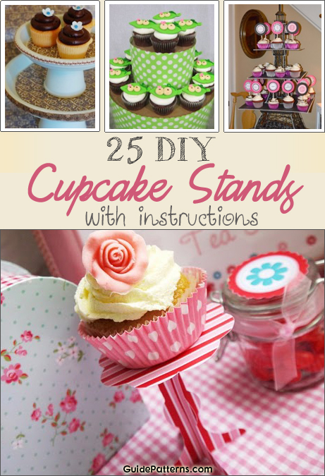25 Diy Cupcake Stands With Instructions Guide Patterns