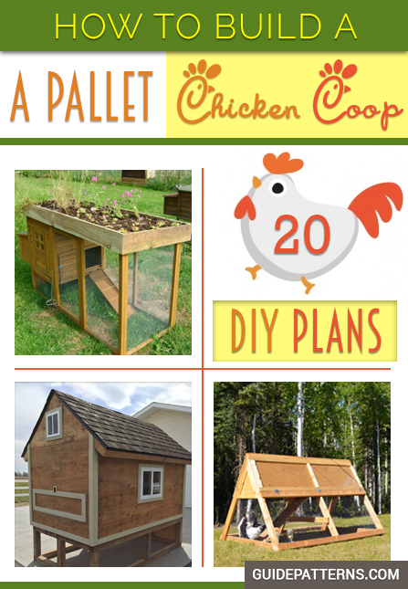 How to Build a Pallet Chicken Coop: 20 DIY Plans | Guide ...