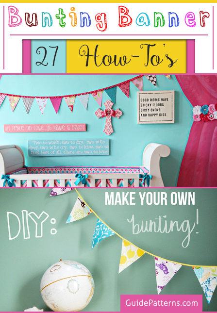 Bunting Banner: 27 How-To’s | Guide Patterns