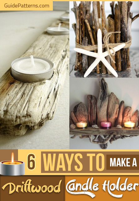 6 Ways To Make A Driftwood Candle Holder Guide Patterns - Diy Driftwood Candle Holder Centerpiece