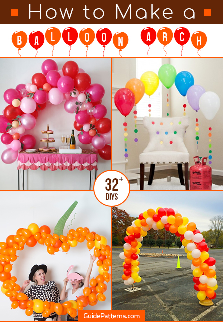 How to Make a Balloon Arch: 32+ DIYs | Guide Patterns