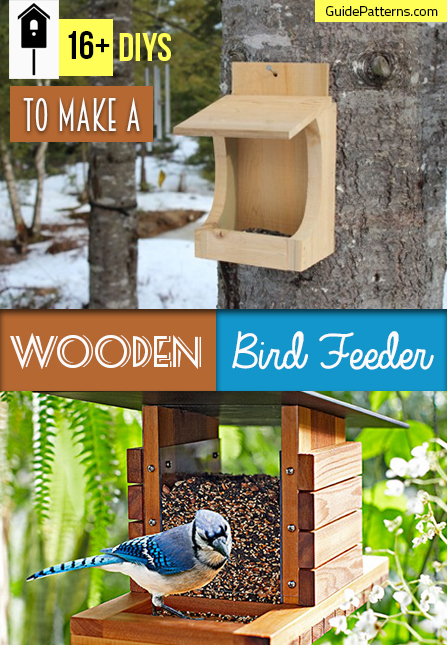 16 Diys To Make A Wooden Bird Feeder Guide Patterns