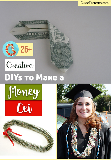 25 Creative Diys To Make A Money Lei Guide Patterns